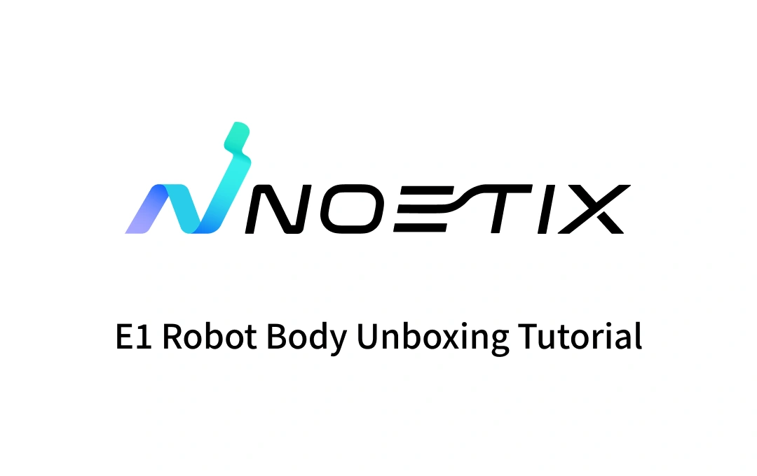E 1 Robot Body Unboxing Tutorial